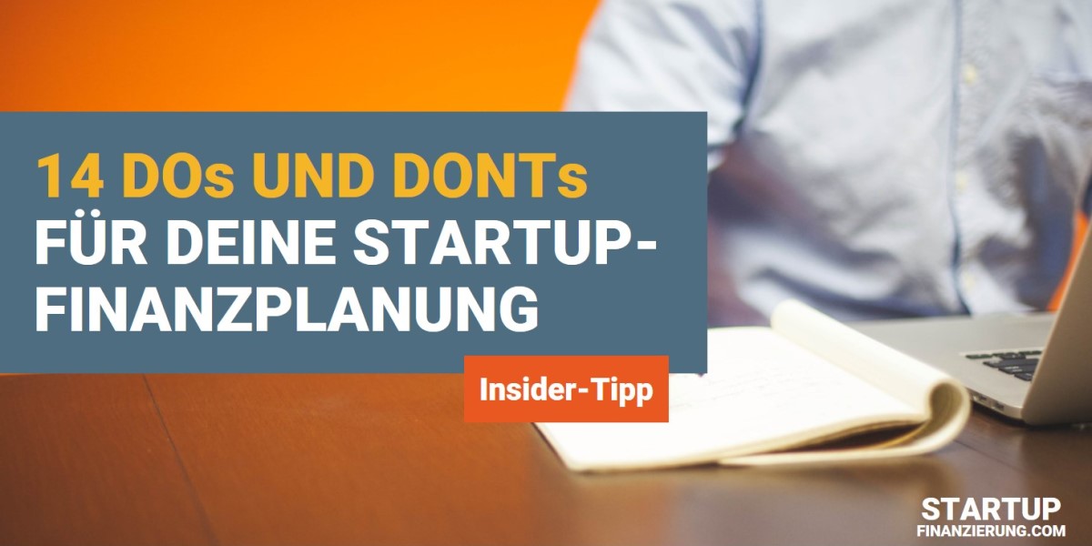 Do und Don't für Excel-Finanzplanung bei Startups